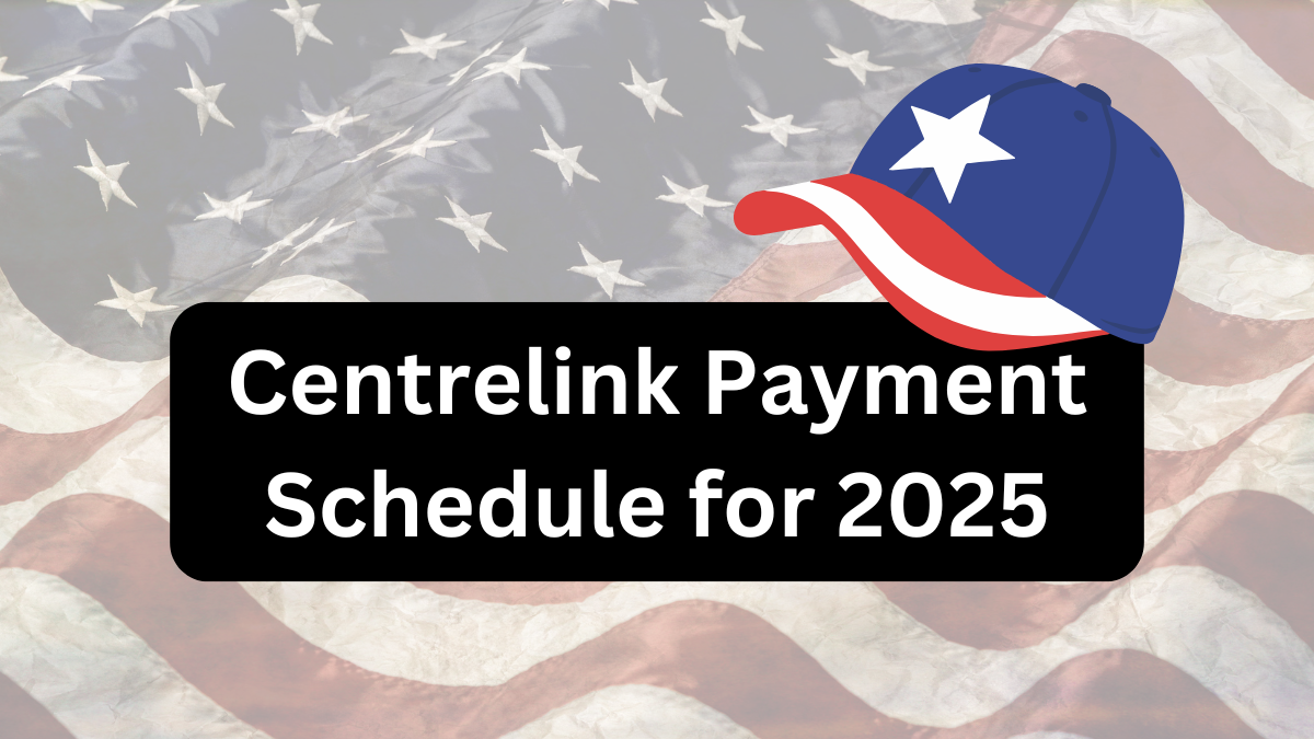 Understanding the Centrelink Payment Schedule for 2025: What You Need to Know