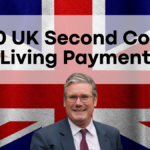 £300 UK Second Cost of Living Payment, Deposit Dates Confirmed