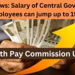 8th Pay Commission Update: Salary of Central Government Employees can jump up to 157%