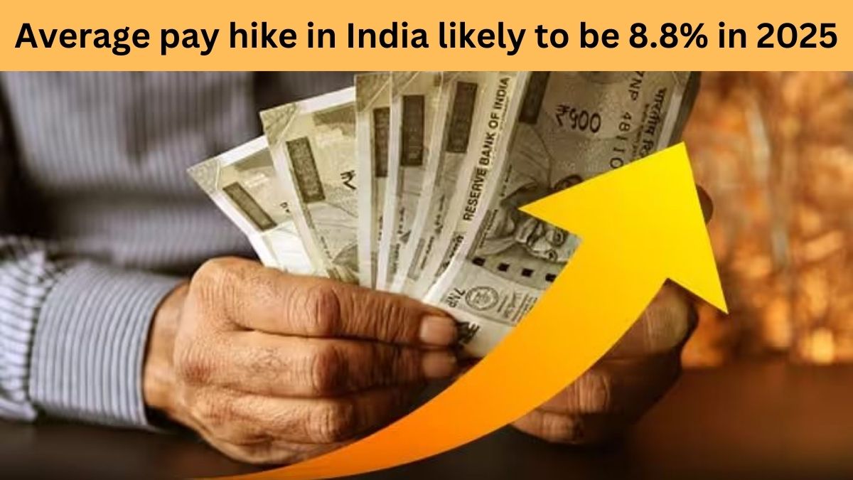 India’s Average Pay Hike in 2025 to Drop to 8.8% Amid Economic Headwinds, lower than 9% in 2024: Deloitte Report