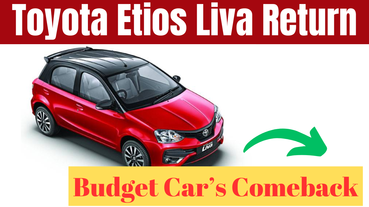 Toyota Etios Liva Return