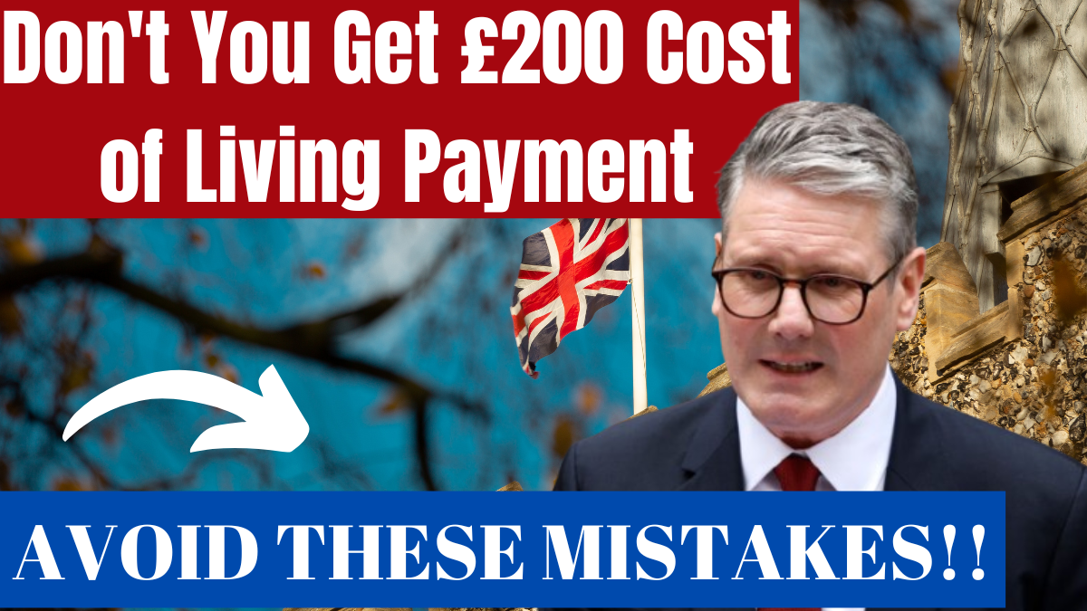 Check If You Don't Get £200 Cost of Living Payment