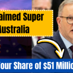 Unclaimed Super Australia – How to Claim Your Share of $51 Million