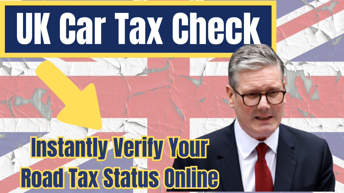 UK Car Tax Check – Instantly Verify Your Road Tax Status Online