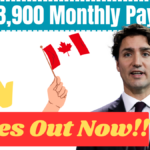 Canada CRA $3,900 Monthly Payment