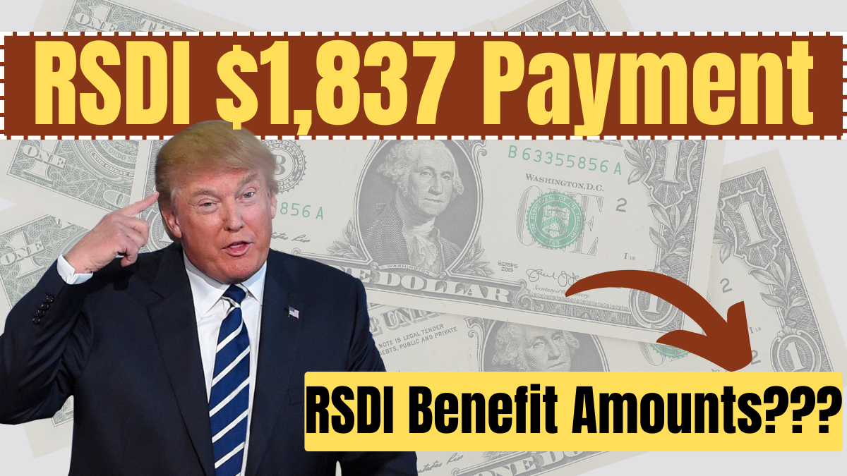 RSDI Update: Eligible Americans Set to Receive $1,837 Payment