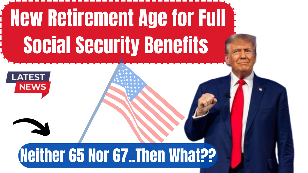 Real Retirement Age for Full Social Security Benefits