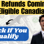 CRA Refund 2025: Big Refunds Coming for Eligible Canadians – Check If You Qualify and Payment Dates