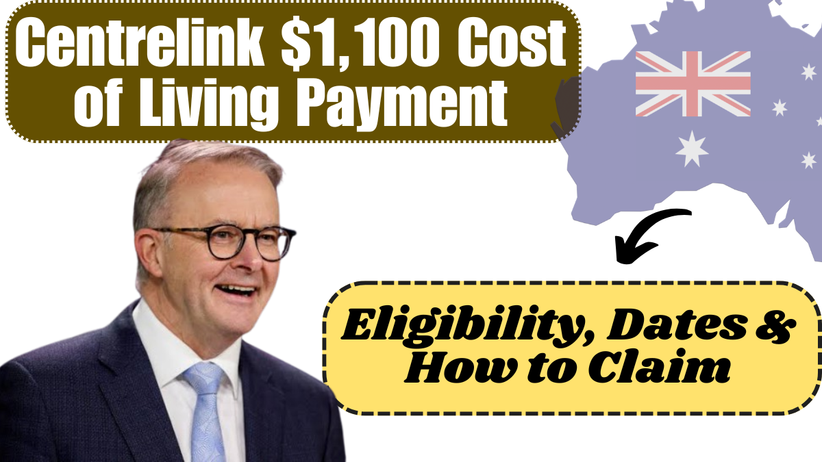 Australia Centrelink $1,100 Cost of Living Payment