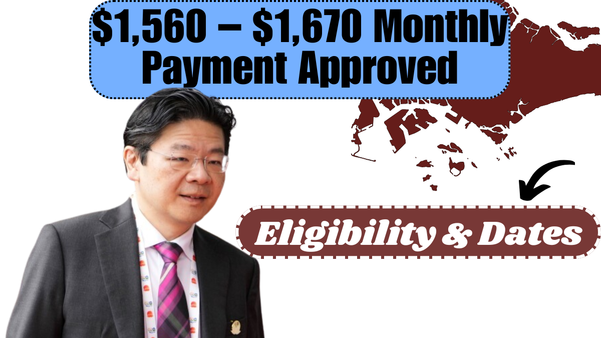 Singapore $1,560 – $1,670 Monthly Payment Approved