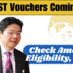 GST Vouchers 2025 Coming for Singapore: Check Amount, Eligibility, Dates