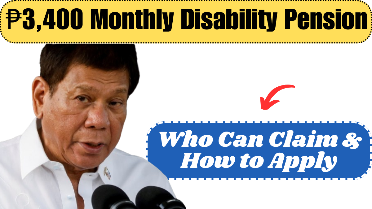 3,400 Monthly Disability Pension in the Philippines