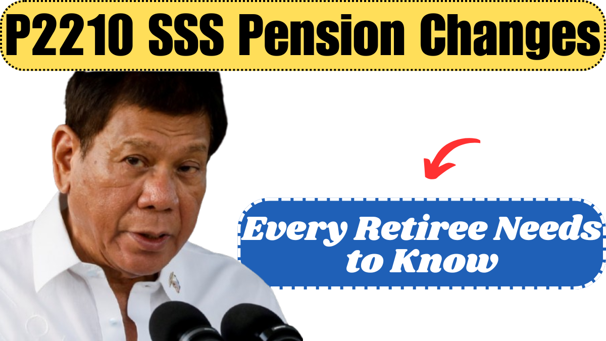 P2210 SSS Pension Changes