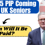 £5285 PIP Coming for UK Seniors