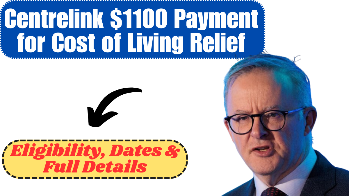 Centrelink $1100 Payment for Cost of Living Relief