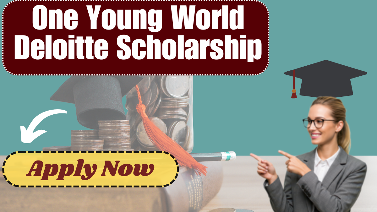 One Young World Deloitte Scholarship