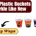 2 Easy Ways to Make Plastic Buckets Sparkle Like New