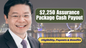 $2,250 Assurance Package (AP) Cash Payout Singapore