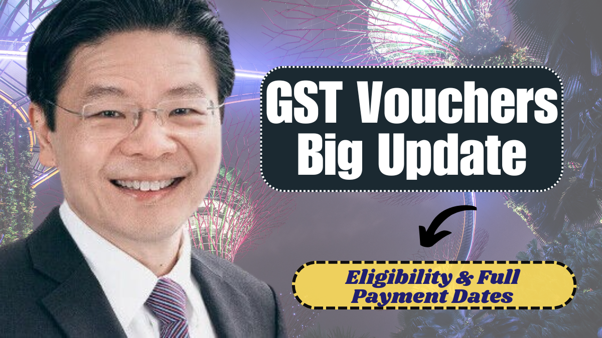 GST Vouchers Big Update March–April 2025: How Much Will You Get? Eligibility & Full Payment Dates for Singaporeans