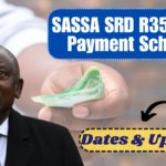 SASSA SRD R350 Grant Payment Schedule