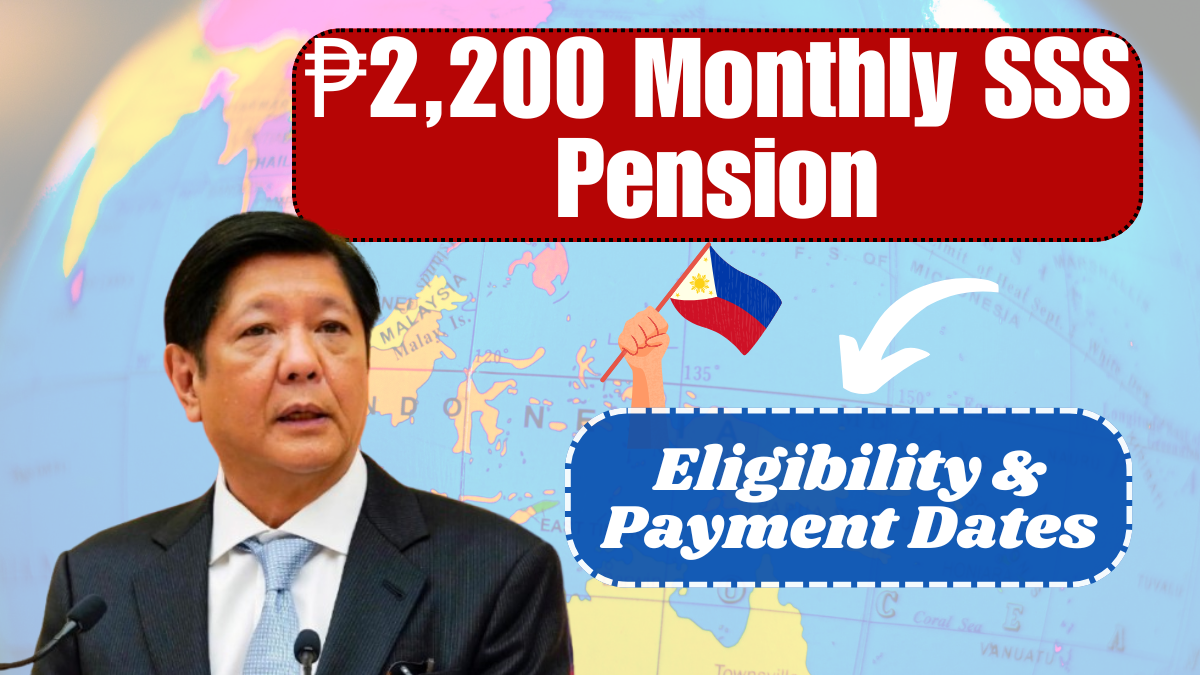 ₱2,200 Monthly SSS Pension – Eligibility & Payment Dates