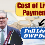 Cost of Living Payment 2025: Full List of DWP Dates in March & Support Updates