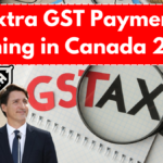 Extra GST Payment Coming in Canada 2025 – Check Amount, Dates & Eligibility