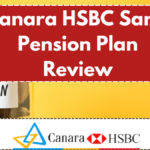 Canara HSBC Saral Pension Plan Review – Is It a Smart Retirement Investment?