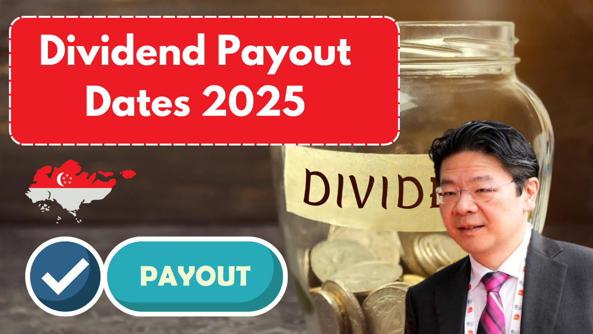 Dividend Payout Dates 2025: DBS, SIA, OCBC, UOB, SGX Payment Schedule