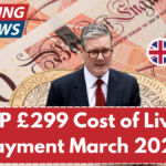 DWP £299 Cost of Living Payment March 2025: Will You Receive Another Payout? See What Officials Say