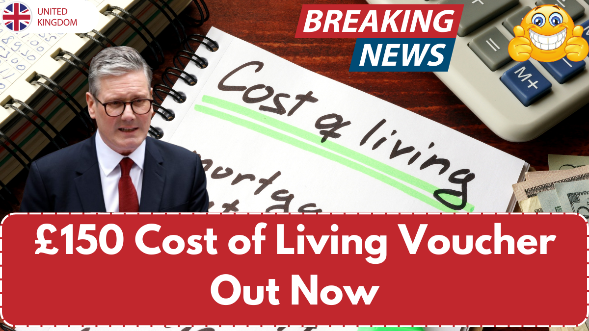 £150 Cost of Living Voucher Out Now – Find Out Which Supermarkets Accept It