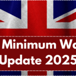 UK Minimum Wage Update 2025 – New Pay Rates Revealed for Workers