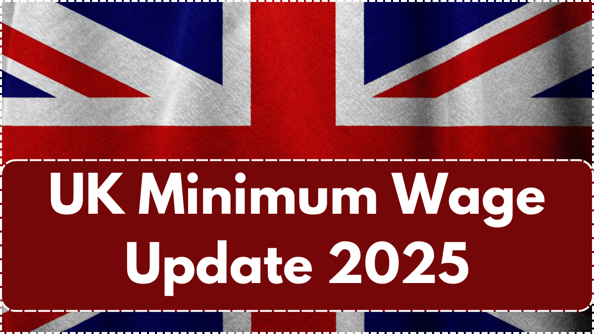 UK Minimum Wage Update 2025 – New Pay Rates Revealed for Workers