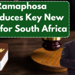 Ramaphosa Introduces Key New Laws for South Africa – What to Know