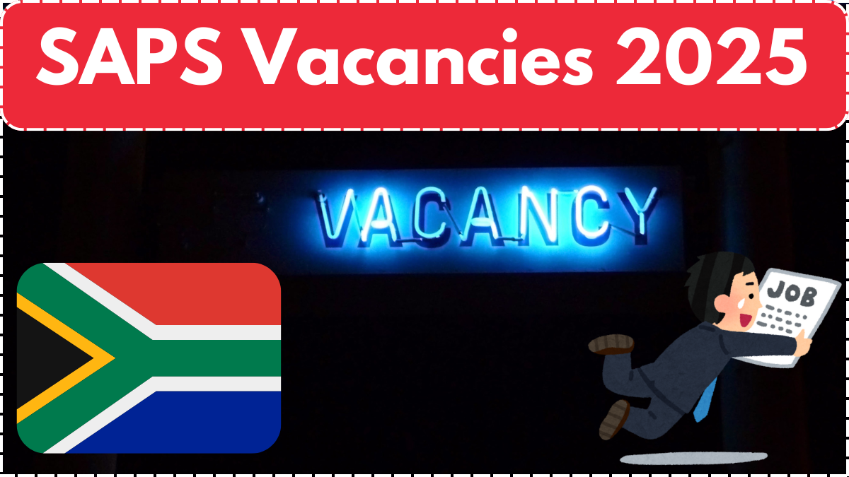 SAPS Vacancies 2025 – Apply Now for New Jobs, Eligibility & Pay Details