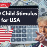 $1,500 Child Stimulus for USA – Eligibility, Payment Dates & How to Claim