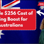 Double $256 Cost of Living Boost for Australians – Check Eligibility