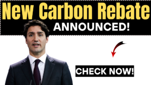 Canada Carbon New Rebate Announced: Check Who’s Eligible and When Payments Come