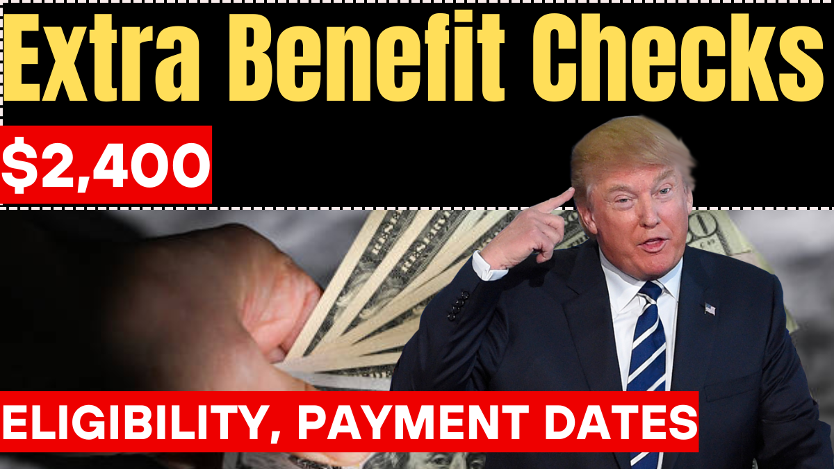 $2,400 Extra Benefit Checks for Seniors in 2025: Payment Dates, Eligibility & Delivery Details