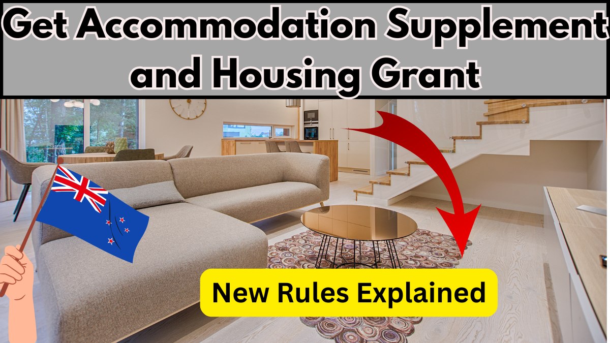 Can You Get Both Accommodation Supplement and Housing Grant? New Rules Explained