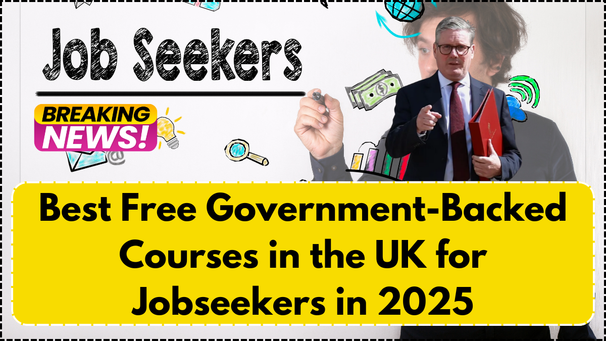 Best Free Government-Backed Courses in the UK for Jobseekers in 2025
