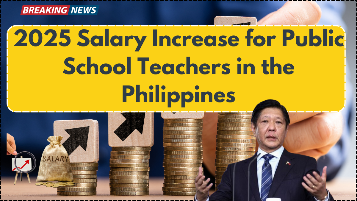 2025 Salary Increase for Public School Teachers in the Philippines