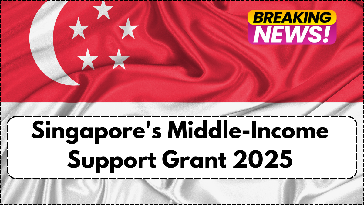 Singapore's Middle-Income Support Grant 2025