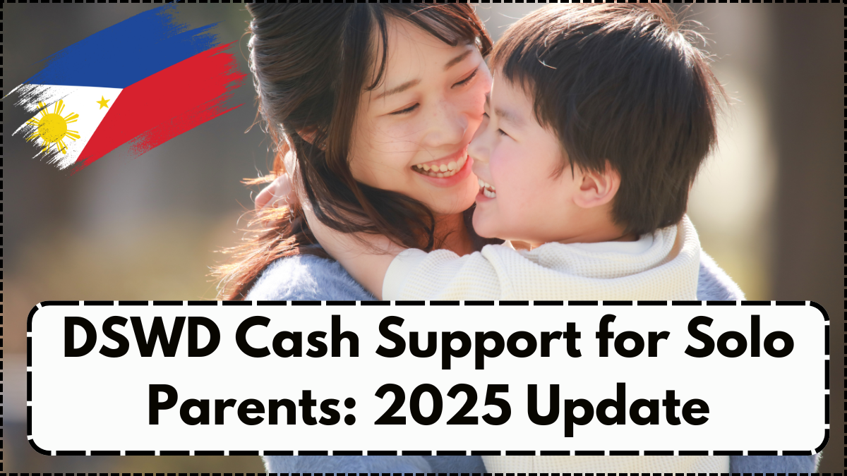 DSWD Cash Support for Solo Parents: 2025 Update