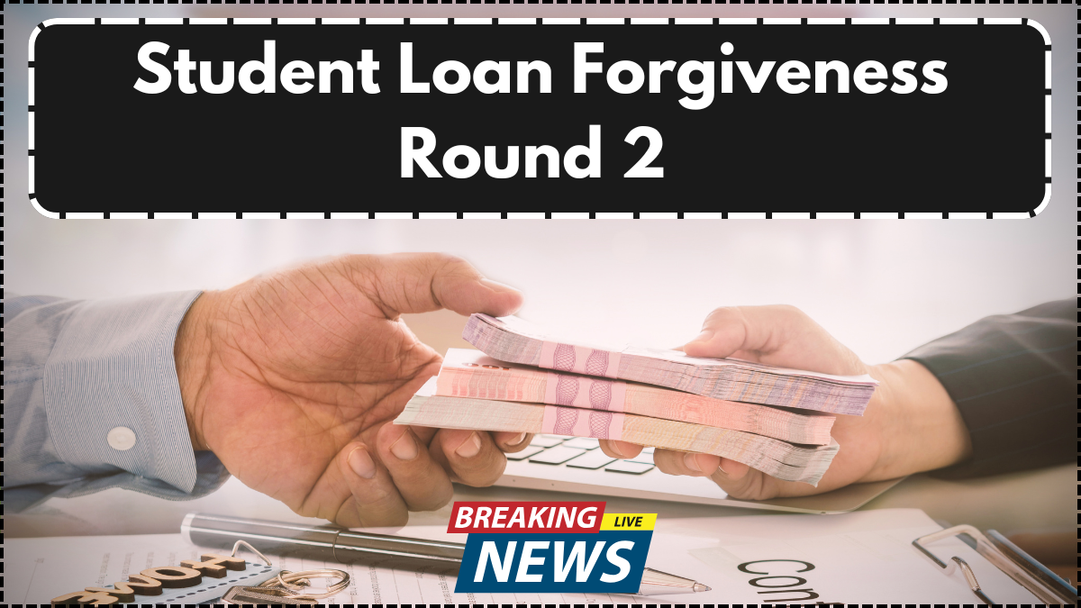 Student Loan Forgiveness Round 2 – Who May Qualify in 2025?
